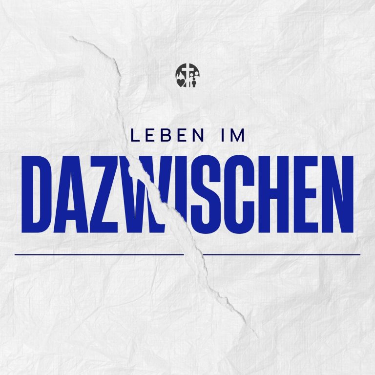 Leben im Dazwischen – Hoffnung auf den himmlischen Neubau (Folge 2)